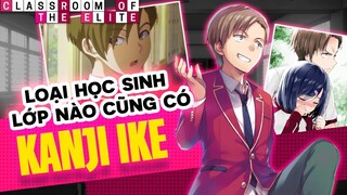 Kanji IKE Học Sinh Điển Hình Lớp Nào Cũng Có  Anime Manga Chào Mừng Đến Lớp Học Đề Cao Thực Lực SS3
