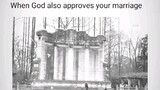When God also approves your marriage