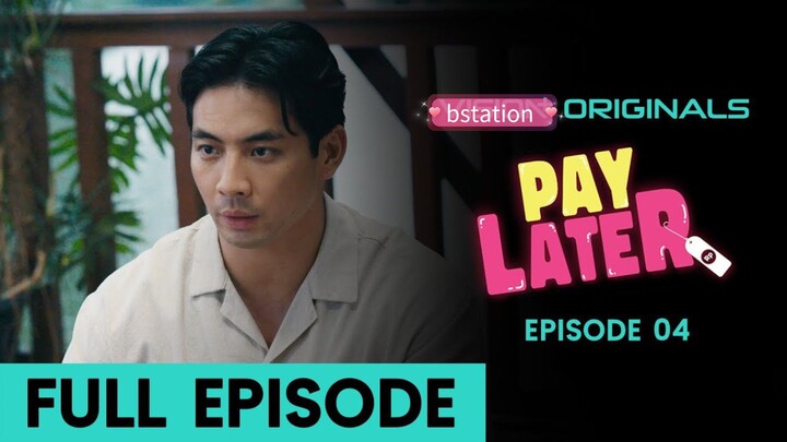 Pay Later Ep-4