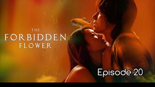 (Sub Indo) The Forbidden Flower Episode 20 (2023)