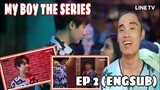 My Boy The Series EP2 (ENGSUB) / Commentary+Reaction | Reactor ph