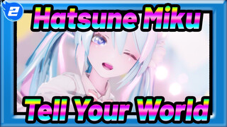 Hatsune Miku
Tell Your World_2