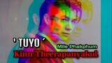 'TUYO' | Kinn Theerapanyakul | Mile Phakphum