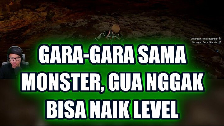 🎮 GARA-GARA SAMA MONSTER, GUA NGGAK BISA NAIK LEVEL! (2)