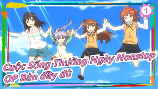 [Cuộc Sống Thường Ngày Bản không ngừng nghỉ/AMV] OP Bản đầy đủ| Nanairo Biyori_1