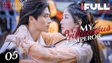 【Multi-sub】My Charming Villainous Emperor EP05 | Chen Xinyu, Li Ben | Fresh Drama