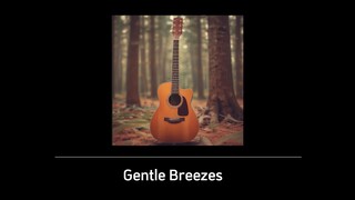 Gentle Breezes