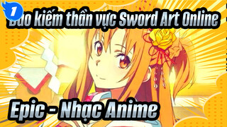 Đao kiếm thần vực Sword Art Online / Nhạc Anime / Chiến đầu 500 năm nữa!_1