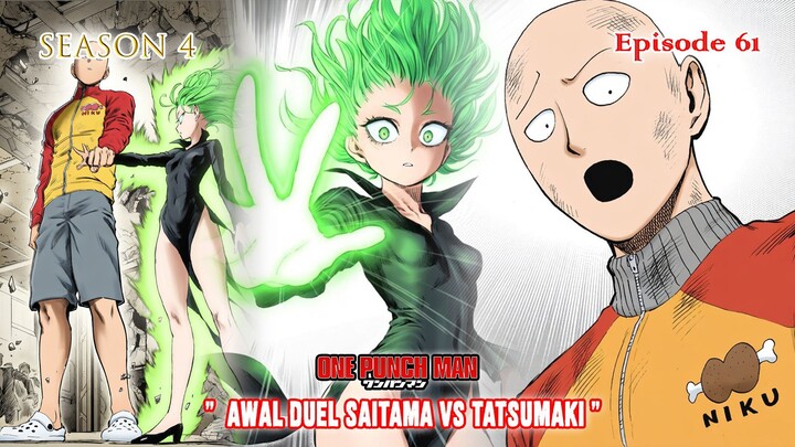 One Punch Man (Season 4) - Episode 61 [Bahasa Indonesia] - " Awal Duel Saitama vs Tatsumaki "