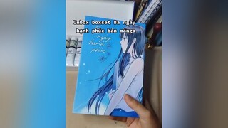 Sau bao nhiêu gian truân thì boxset ba ngày hạnh phúc của mình đã về rồi đâyy anime lightnovel manga fyp unbox