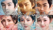 🇨🇳The Story of Pearl Girl (2024)✨Eps 13🇮🇩[Sub Indo]