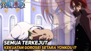 KEKUATAN GOROSEI SETARA DENGAN YONKOU DI DUNIA ONE PIECE !? ONE PIECE TERBARU