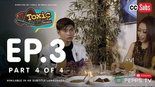 My Toxic Lover The Series Episode 3 4|4 #MyToxicLoveEp3 #MTLEp3 #Peppstv