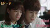 School 2017 Episode 9 Hindi Dubbed Korean Drama || Romantic Dramatic || Series