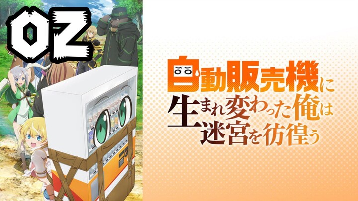 Reborn as a Vending Machine, I Now Wander the Dungeon 3rd Season | Episode 2
