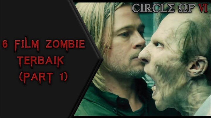 WABAH VIRUS MEMATIKAN!!! 6 FILM ZOMBIE TERBAIK (PART 1)
