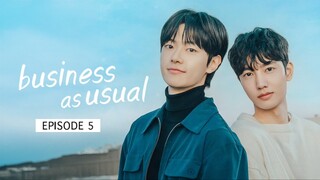 BUSINESS AS USUAL EP 5 🇰🇷