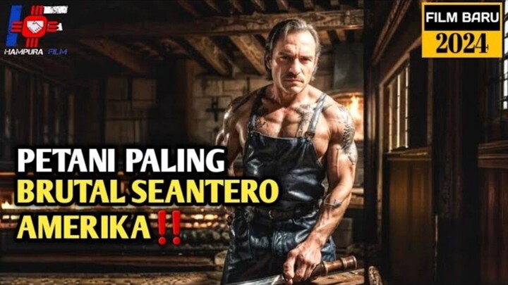 Petani Ini Ternyata Bos M4f1a Paling Bengis !!  Alur Cerita Film Action