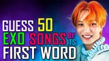 [KPOP GAME] CAN YOU GUESS 50 EXO SONGS BY ITS FIRST WORD
