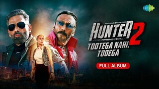 Hunter – Tootega Nahi Todega (2025) Hindi Season 2 Complete Watch