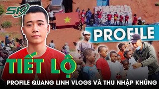 Quang Linh Vlogs Là Ai, Thu Nhập Khủng Cỡ Nào Mà Vừa Về Việt Nam Đã Gây Bão Mạng? | SKĐS