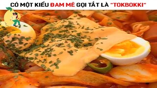 Có một kiểu đam mê gọi tắt là " tokbokki" #doanhan