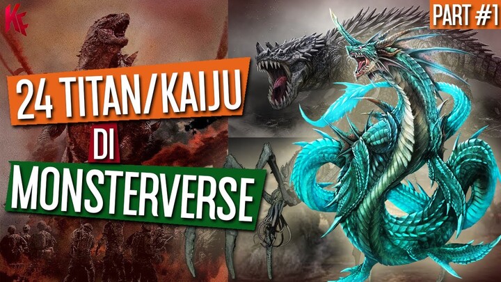 Inilah 24 Kaiju Di MONSTERVERSE! | Part #1