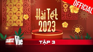 #3 Hài Tết 2023: Trấn Thành, Đại Nghĩa, Hà Linh, Mai Phương...