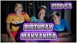 MANYANITA | VLOG #04