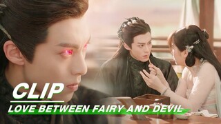 Clip: Orchid Scolded Dongfang In Front Of Him | Love Between Fairy and Devil EP04 | 苍兰诀 | iQIYI