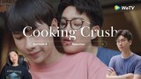 Cooking Crush อาหารเป็นยังไงครับหมอ Episode 6 Reaction