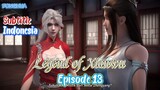 Indo Sub- Legend Of Xianwu [Xianwu Emperor] Episode 13