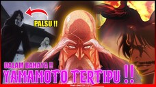 BUKAN YHWACH ASLI !! YHWACH VS YAMAMOTO ADALAH PALSU - BLEACH Thousand-Year Blood War