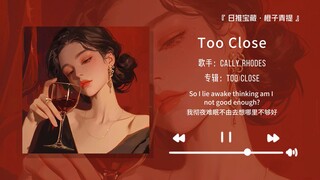 "The beat is so addictive! I can't help but start moving my body" || Too Close