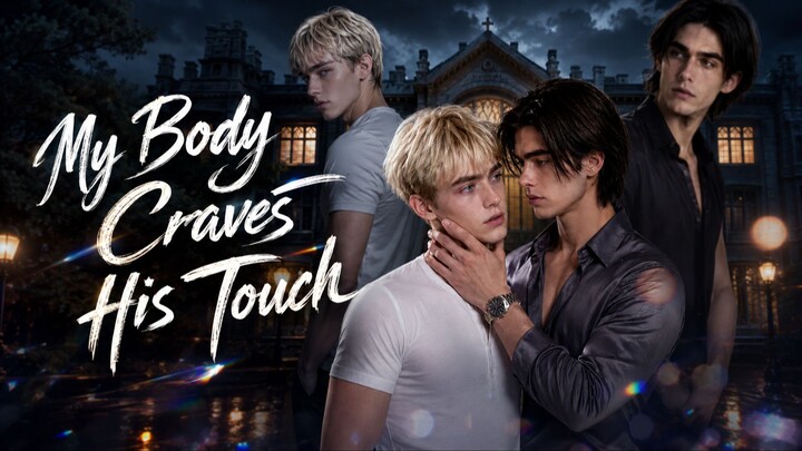 [AI BL]My Body Craves His Touch