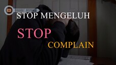 berhenti mengeluh VIDEO MOTIVASI