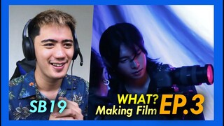 REACTION to SB19 What?: The Making Film | Ep. 3