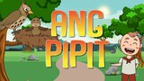 ANG PIPIT | Filipino Folk Songs and Nursery Rhymes | Muni Muni TV PH
