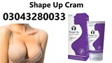 Shape Up Cream in Sheikhupura - 03043280033