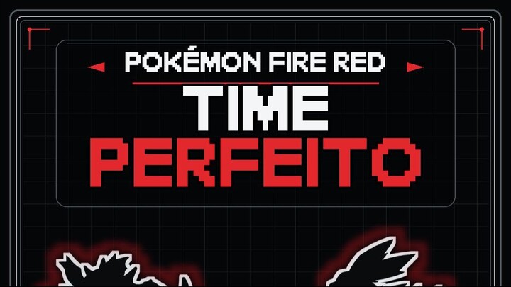 O time PERFEITO para zerar Pokémon FireRed