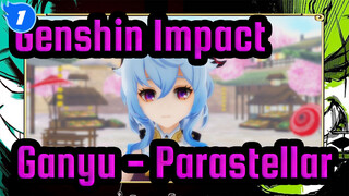 [Genshin Impact/MMD] Ganyu - Parastellar_1