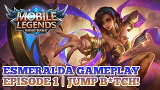 PRO Esmeralda Gameplay EP. 1 | MLBB