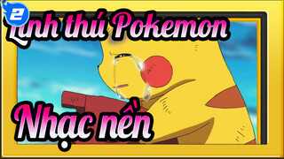 Linh thú Pokemon|[2019] Nó quyết định trở thành bạn|Nhạc nền mùa I_2