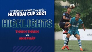 HIGHLIGHTS THÀNH THÀNH FC - ANH PHÁP FC | "Động đất" tại Nha Trang