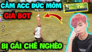 FREE FIRE | Cầm Acc Đức Mõm Giả "BOT Đi Ghép Rank Đầu Mùa" Bất Ngờ Bị Gái Khinh Thường !!!