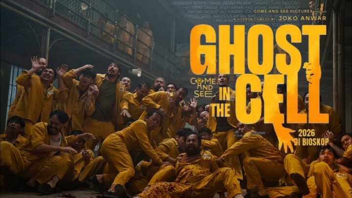 [MOVIE] GHOST IN THE CELL - Film Horror Komedi Indonesia Coming soon 2026