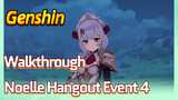 [Genshin  Walkthrough]  Noelle Hangout Event 4