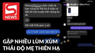 Shop hoa nhận gạch đá vì thái độ "mẹ thiên hạ": Tự nhận định khách không có tiền nên chẳng tiếp đón?
