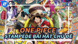 One Piece mở đầu: Stampede_2