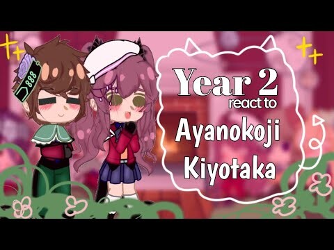 •Year 2 reacts to Ayanokoji 👑🐐 Classroom of the elite • First gacha Club reaction 🙂🔫